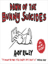 Dawn of the Bunny Suicides (eBook)